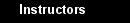 Instuctor
